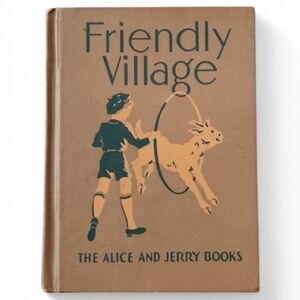 1940s Elementary School Book - "Friendly Village" Vintage 1941